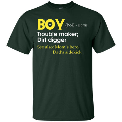 Boy Definition Trouble Maker Dirt Digger Shirt Forest