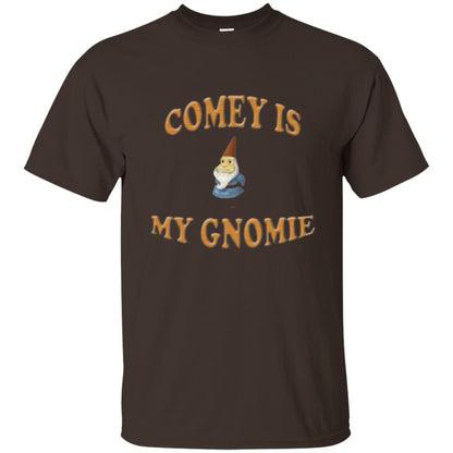 Comey Is My Gnomie T-shirt Dark Chocolate