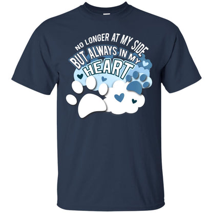 But Always In My Heart Dog In Heaven T-shirt Navy