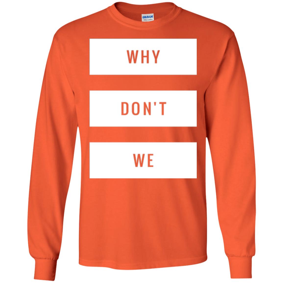 Why Don_t We T-shirt Orange