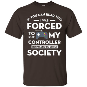 Gamer T-shirt If You Can Read This