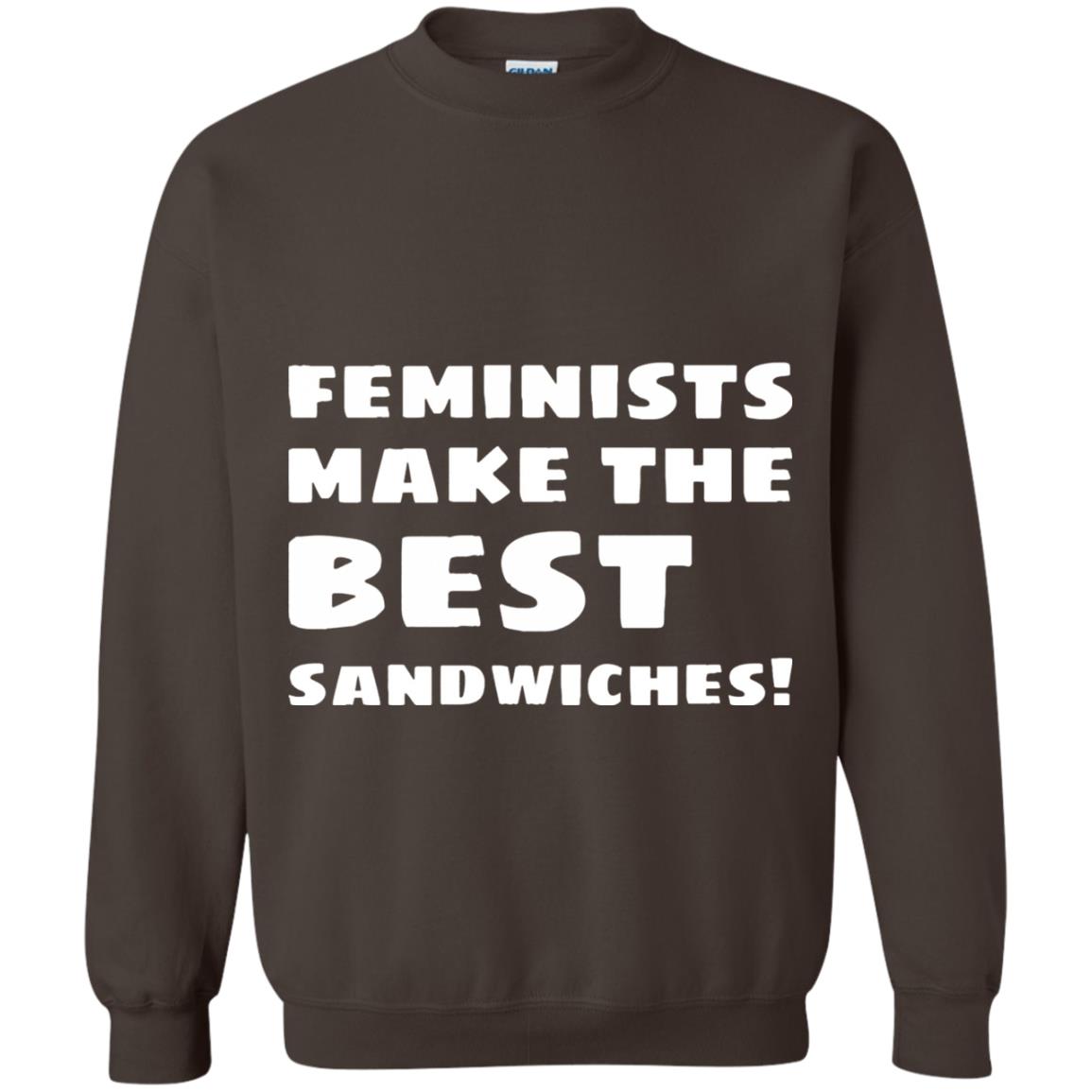 Feminists Make The Best Sandwiches Conversation T-shirt Dark Chocolate