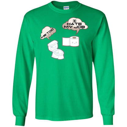 Funny Toilet And Toilet Paper I Hate My Job T-shirt Irish Green