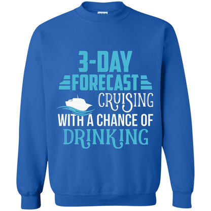 Funny Cruise T-shirt Forecast Cruising With A Chance Royal