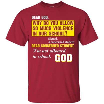 Anti Gun T-shirt Dear God Why Do You Allow So Much Violence In Our School Cardinal