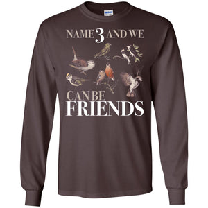 Birdwatching Shirt Name 3 And We Can Be Friends