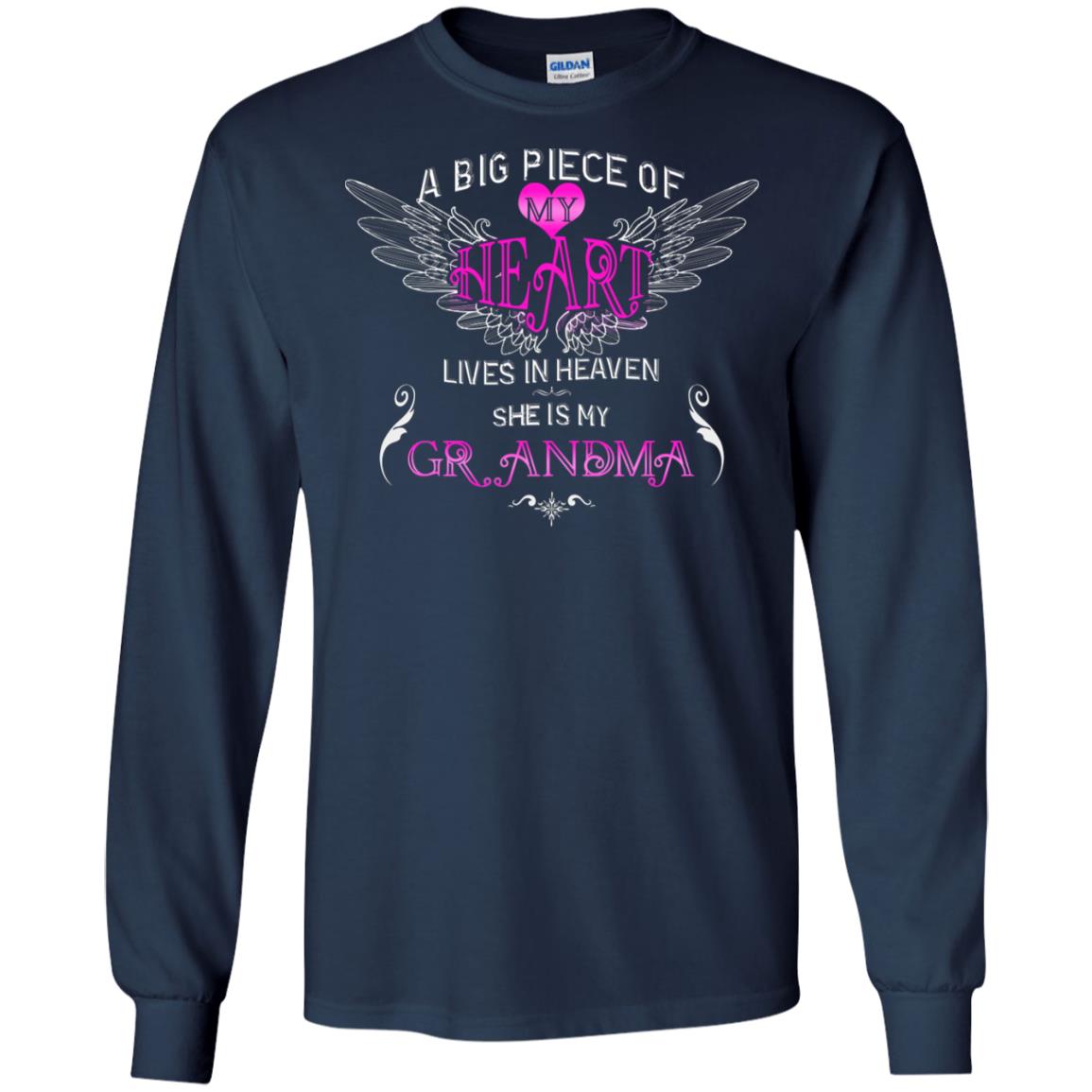A Big Piece Of My Heart Lives In Heaven She Is My Grandma Grandchildren Gift Shirt Navy