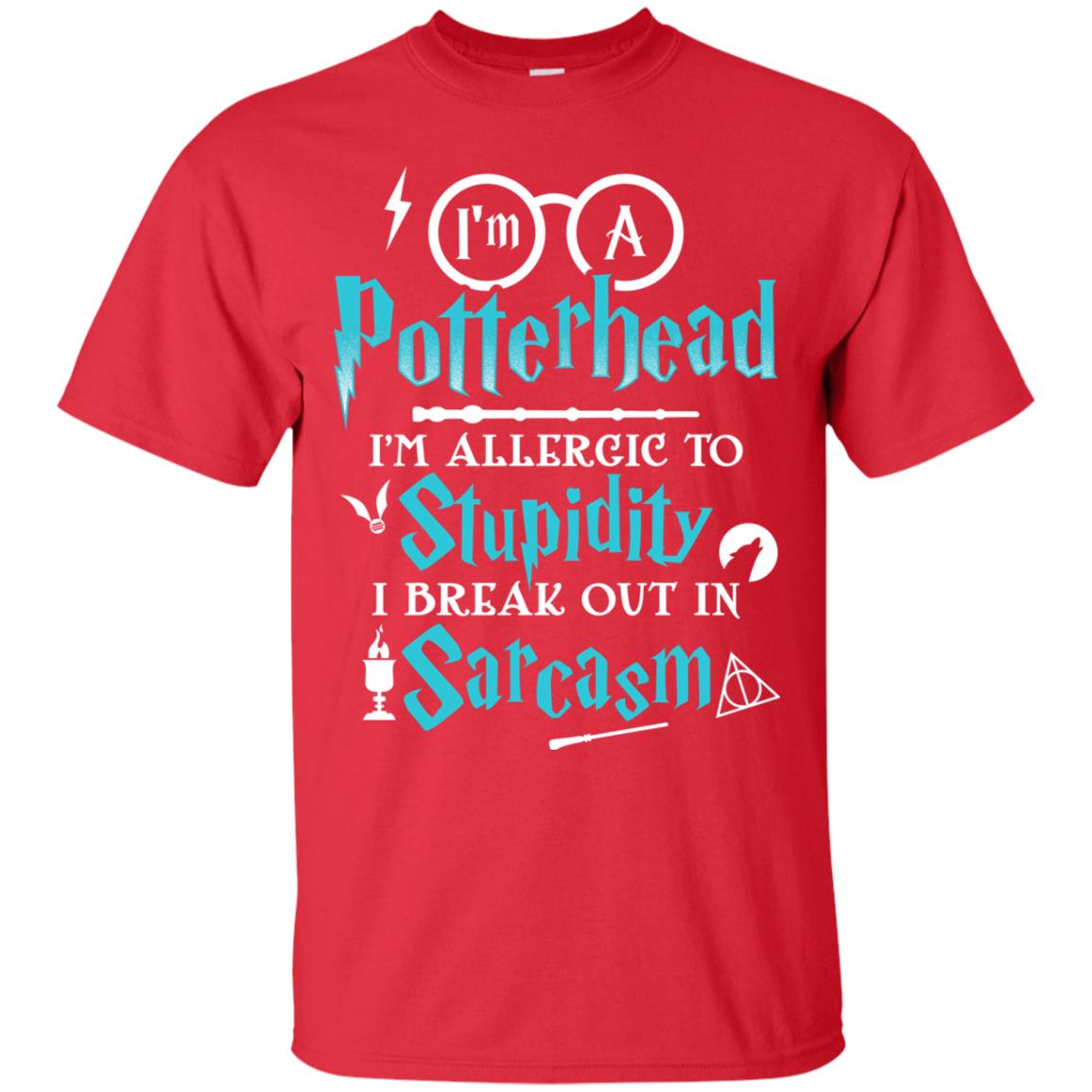 I_m A Potterhead I_m Allergic  To Stupidity I Break Out In Sarcasm Harry Potter Fan T-shirtG200 Gildan Ultra Cotton T-Shirt