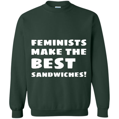 Feminists Make The Best Sandwiches Conversation T-shirt Forest Green