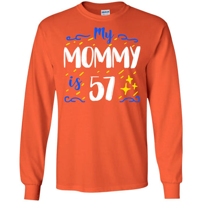 My Mommy Is 57 57th Birthday Mommy Shirt For Sons Or Daughters Orange