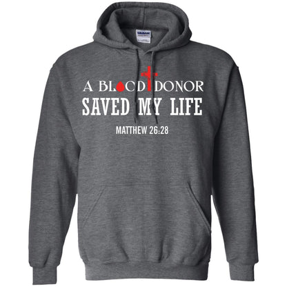 A Blood Donor Saved My Life Matthew 26 28 Christian T-shirt Dark Heather