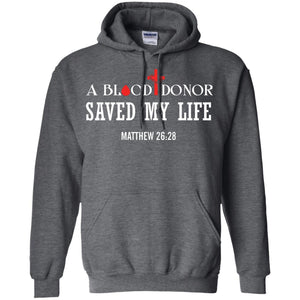 A Blood Donor Saved My Life Matthew 26 28 Christian T-shirt