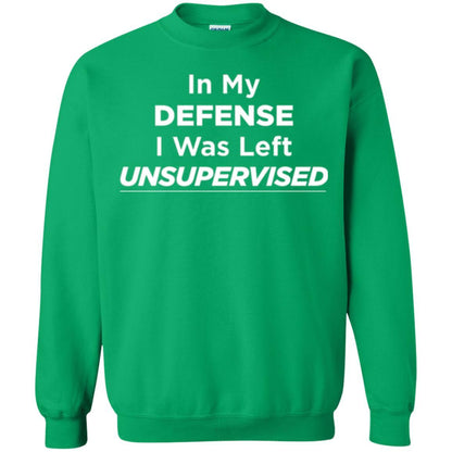 Adult T-shirt In My Defense I Was Left Unsupervised Irish Green