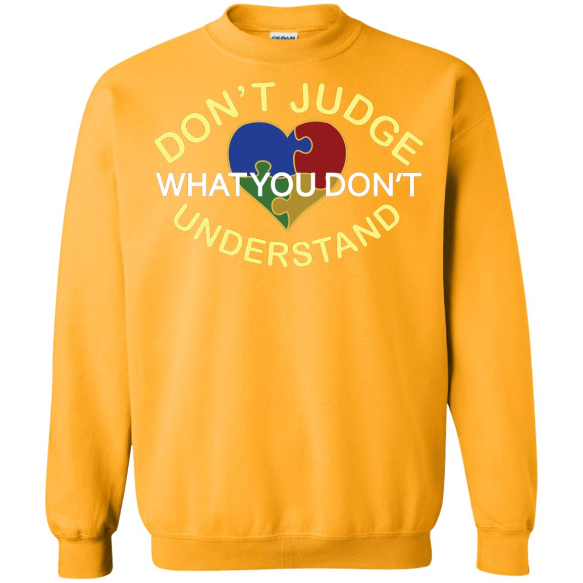 Don't Judge What You Don't Understand Autism Awearness Shirt Gold