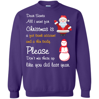 Christmas T-Shirt Dear Santa All I Want For Christmas Is A Fat Bank Account And A Thin Body Please Don't Mix These Up Like You Did Last Year Purple