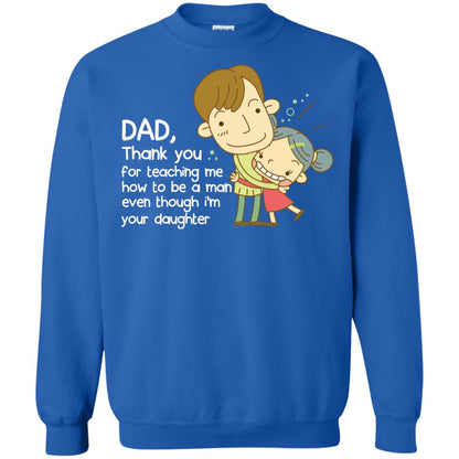 Dad Thank You For Teaching Me How To Be A Man Even Though I_m Your Daughter Royal