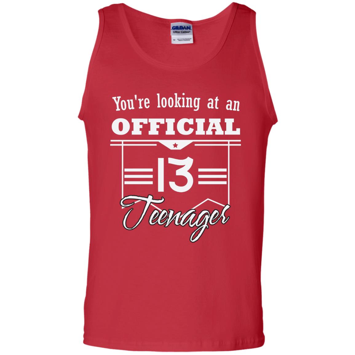You're Looking At An Official 13 Teenager 13rd Birthday Shirt Red