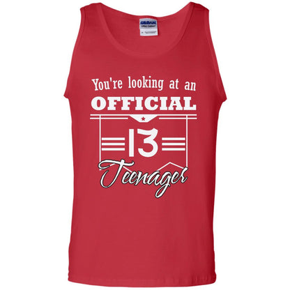 You're Looking At An Official 13 Teenager 13rd Birthday Shirt Red