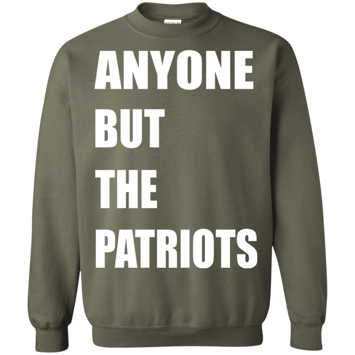 Anyone But The Patriots T-shirt Military Green