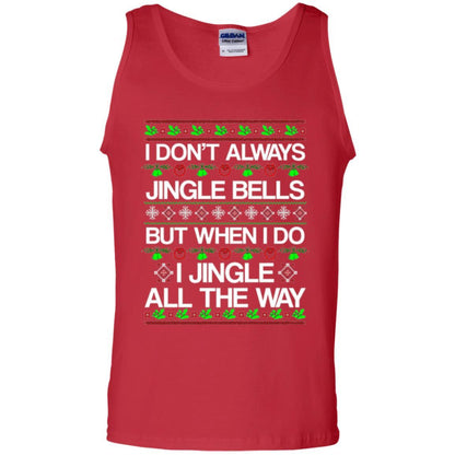 Christmas T-shirt I Don't Always Jingle Bells Red