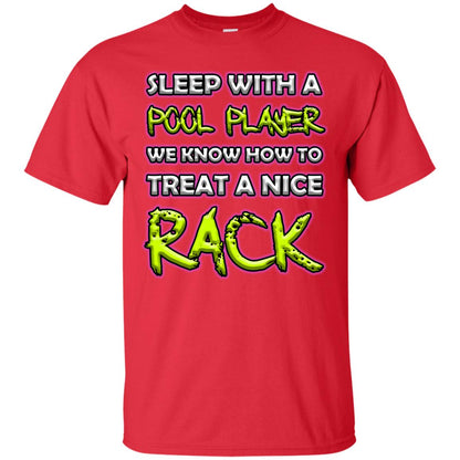 Sleep With A Pool Player We Know How To Treat A Nice Rack Red
