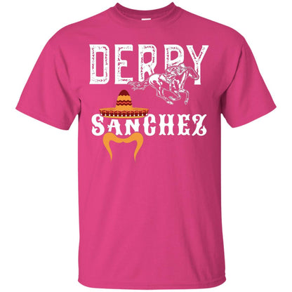Derby Sanchez When Cinco De Mayo Derby Collide Shirt Heliconia