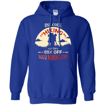 Use Code Hiking To Get 99% Off Your Boring Life Shirt Royal