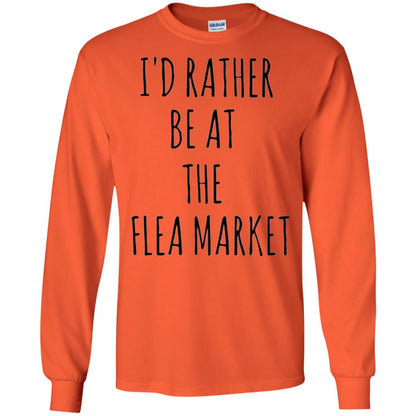 I_d Rather Be At The Flea Market T-shirt Orange