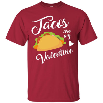 Tacos Lovers T-shirt Are My Valentine Cardinal