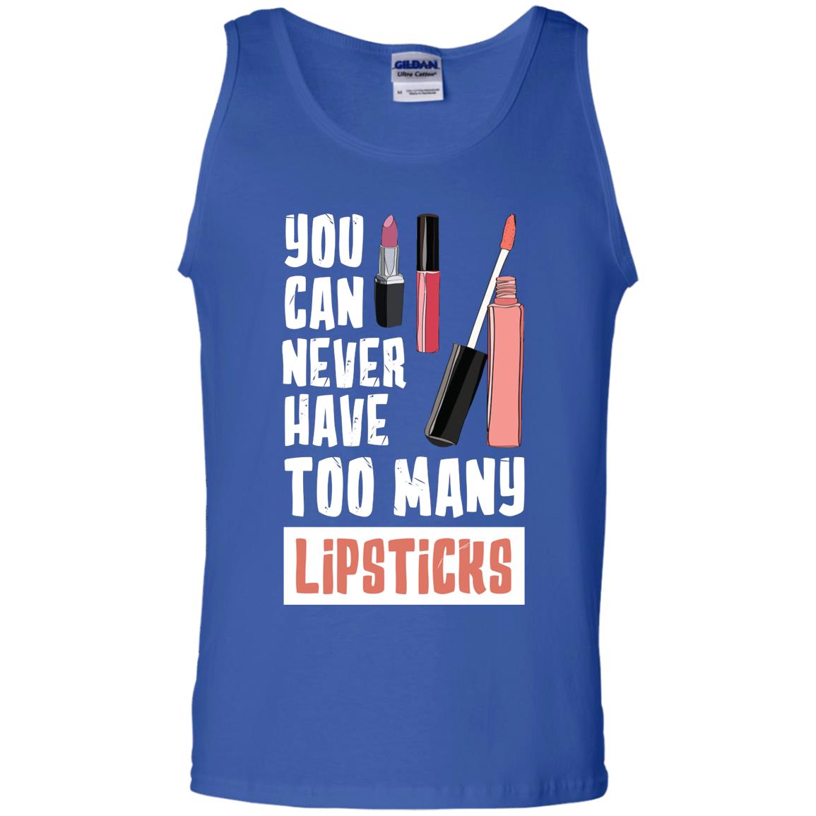 You Can Never Have Many Lipsticks Shirt Royal