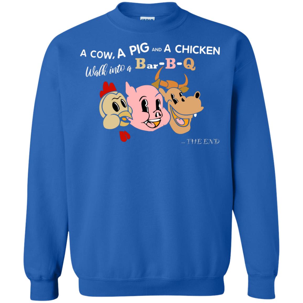 A Cow A Pig And A Chicken Walk Into A Bar-b-q The End Shirt Royal
