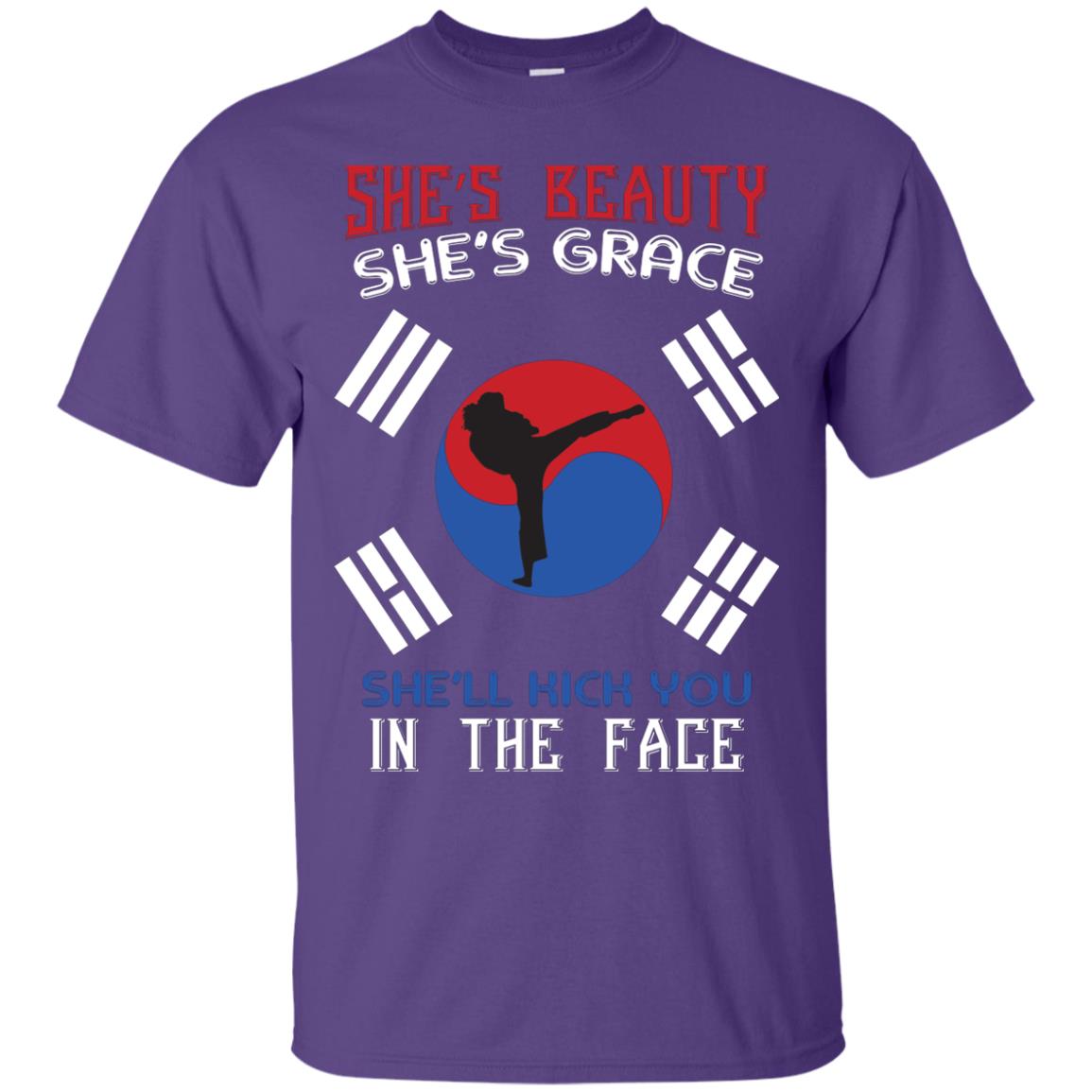 She’s Beauty She’s Grace She’ll Kick You In The Face Taekwondo T-shirt Purple