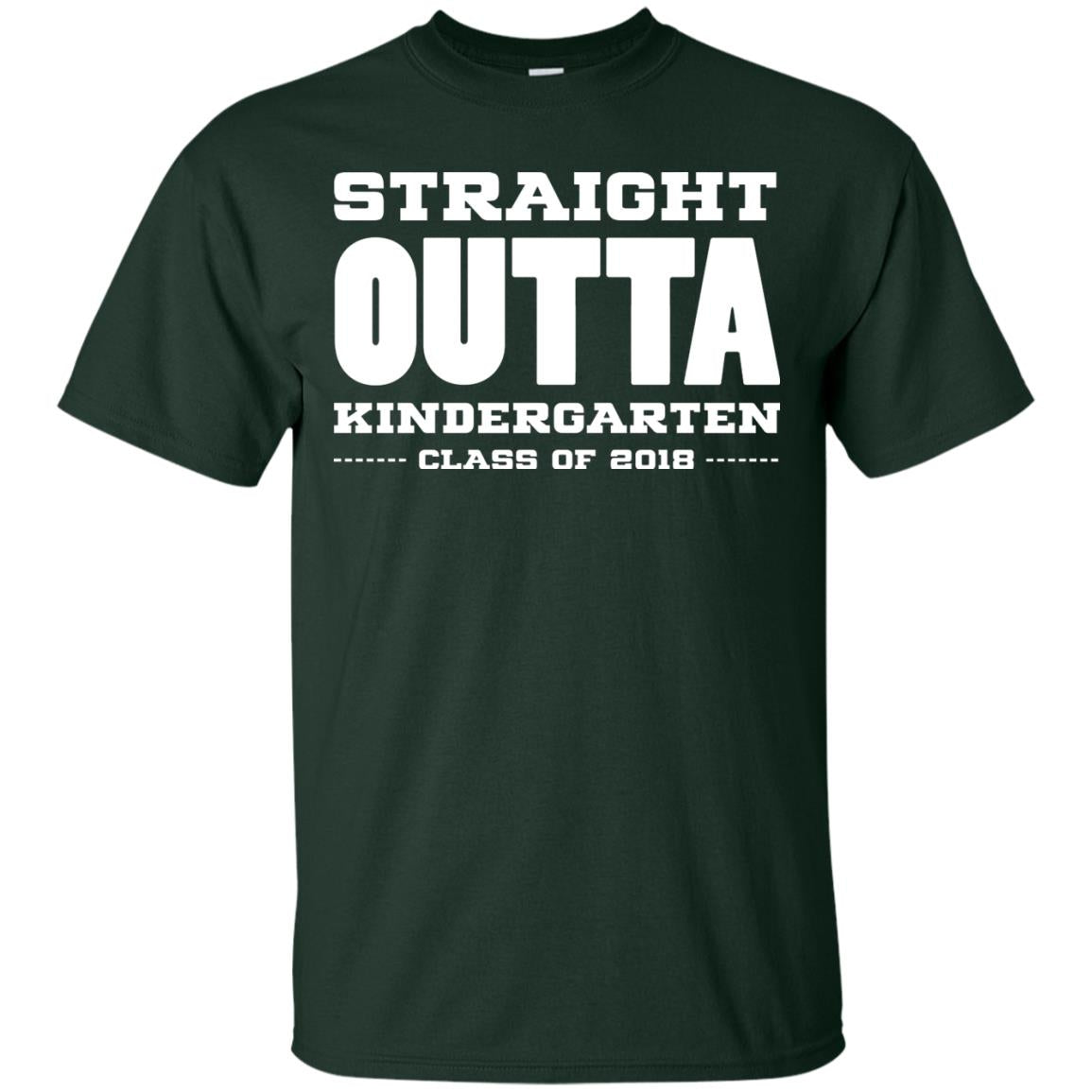 Straight Outta Kindergraten Class Of 2018 Graduation Shirt Forest