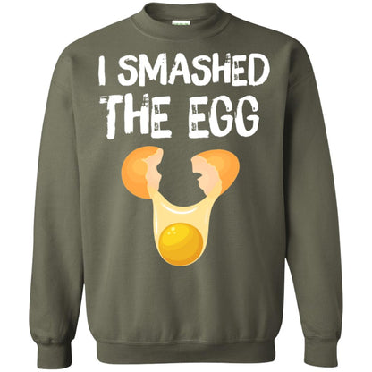 I Smashed The Egg Shirt Military Green