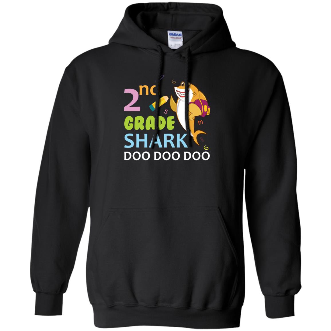 2nd Grade Shark Doo Doo Doo Back To School T-shirtG185 Gildan Pullover Hoodie 8 oz.