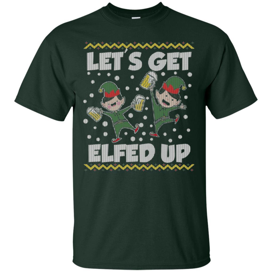 Christmas T-shirt Let's Get Elfed Up Forest Green