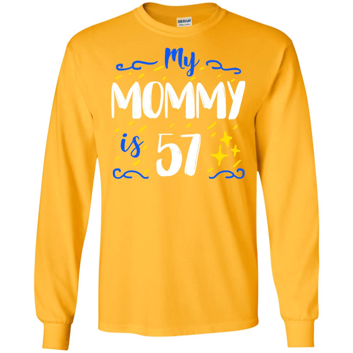 My Mommy Is 57 57th Birthday Mommy Shirt For Sons Or Daughters Gold
