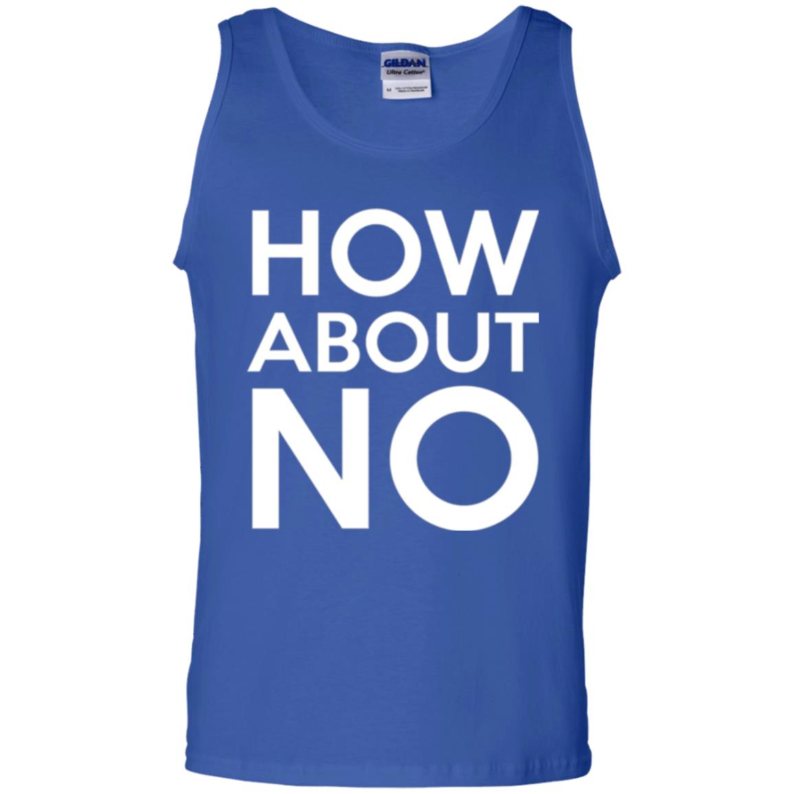 How About No T-shirt Royal