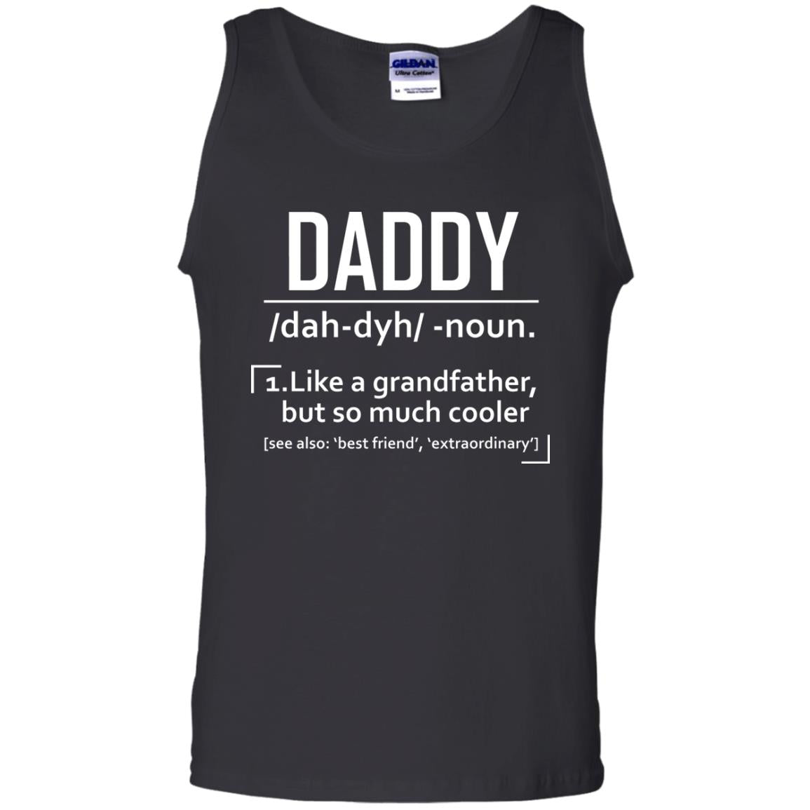 Daddy Like A Grandfather But So Much Cooler Shirt Black