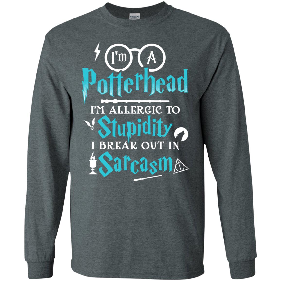 I_m A Potterhead I_m Allergic  To Stupidity I Break Out In Sarcasm Harry Potter Fan T-shirtG240 Gildan LS Ultra Cotton T-Shirt