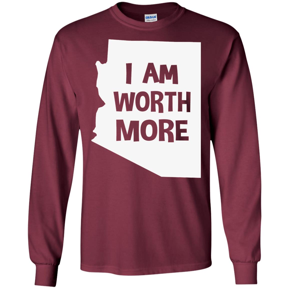 Arizona Teacher Shirt I Am Worth More Maroon