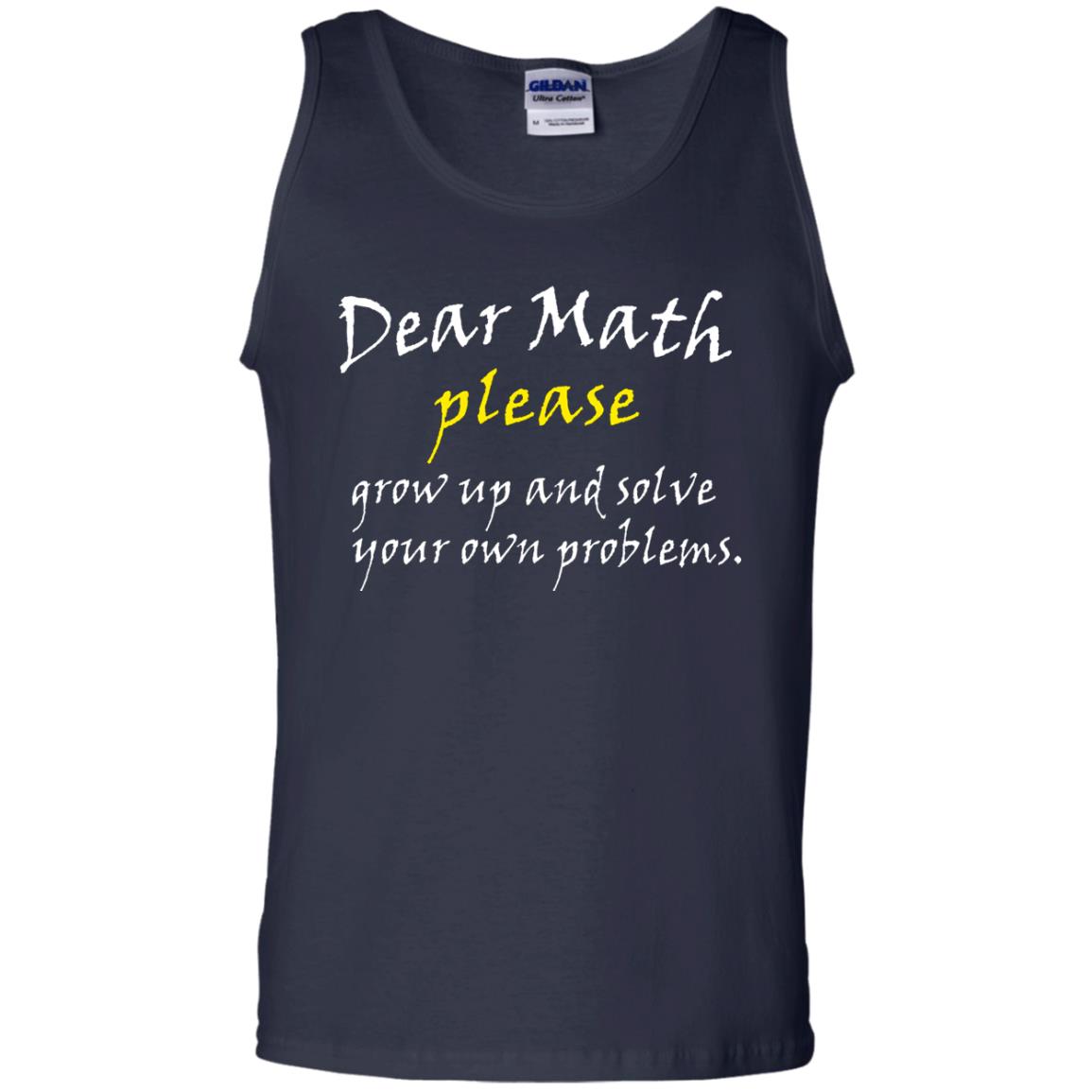 Dear Math Please Grow Up And Solve Funny Math T-shirt Navy