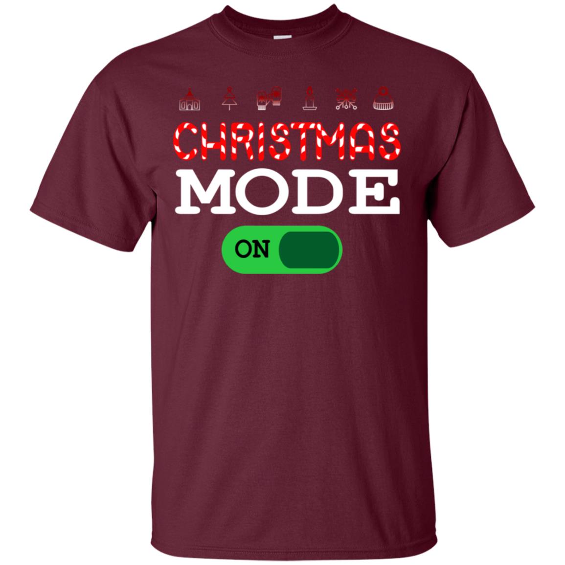 Mode On Christmas X-mas Gift Shirt For Mens Womens Kids Maroon