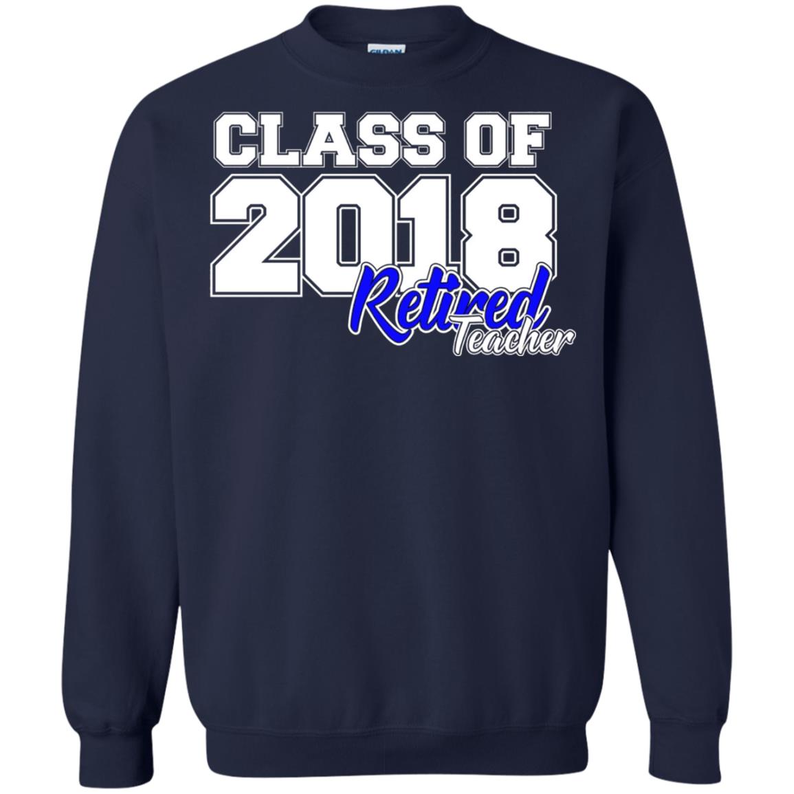 Retirement T-shirt Class Of 2018 Retired Teacher Navy