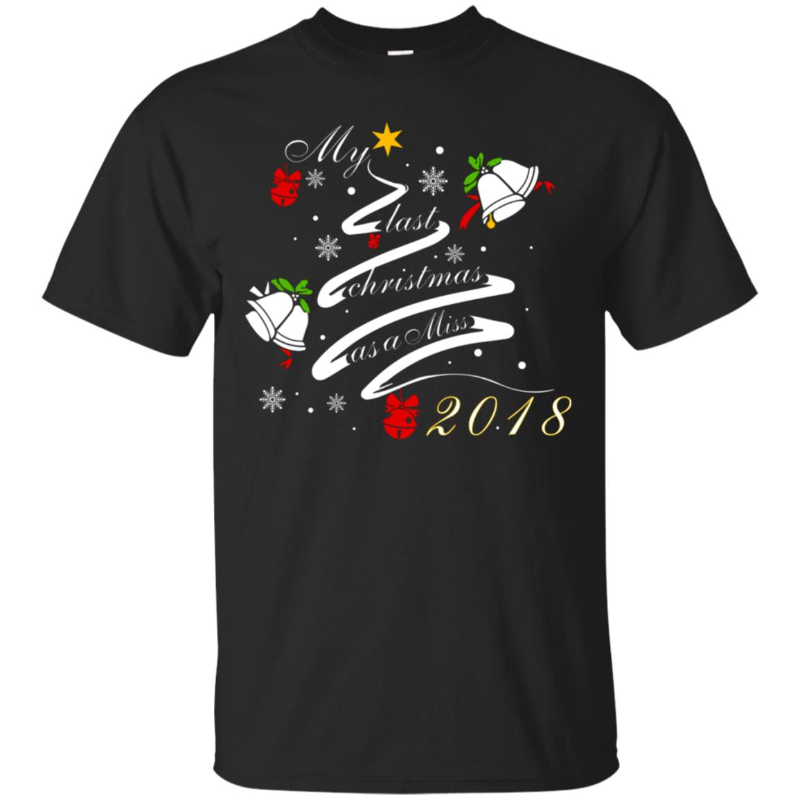 My Last Christmas As A Miss 2018 X-mas Shirt For Married Womens Black