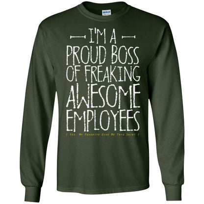 Boss T-shirt I'm A Proud Boss Of Freaking Awesome Employees Forest Green