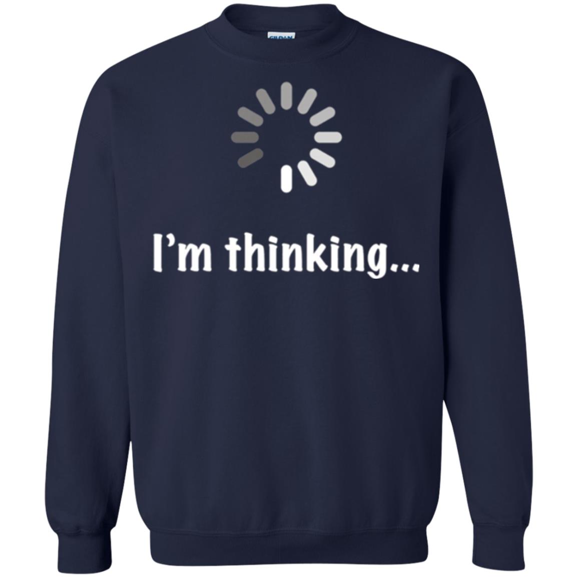 Funny T-shirt I_m Thinking Navy