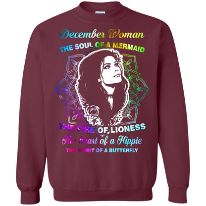 December Woman Shirt The Soul Of A Mermaid The Fire Of Lioness The Heart Of A Hippeie The Spirit Of A Butterfly Maroon