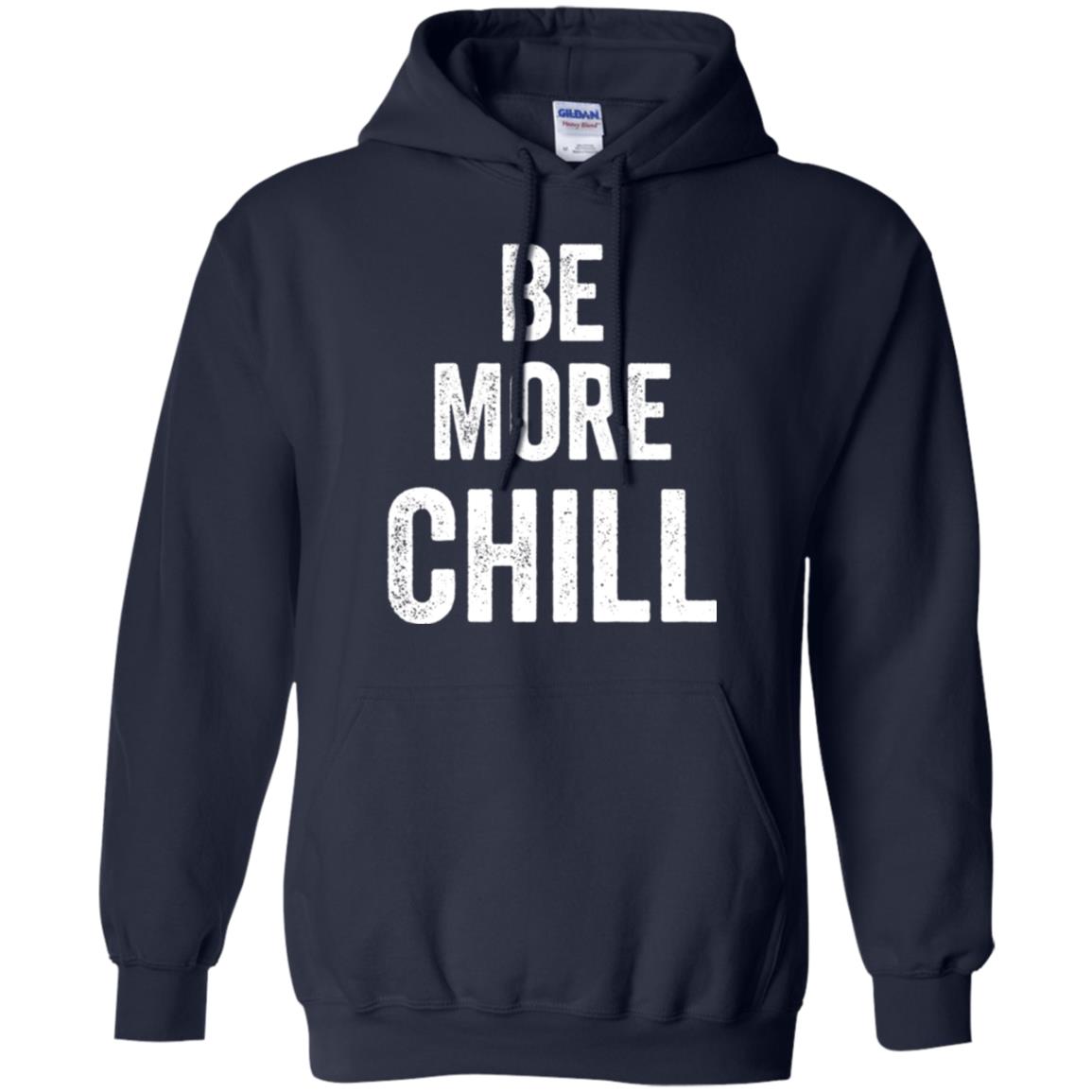 Be More Chill T-shirt Navy