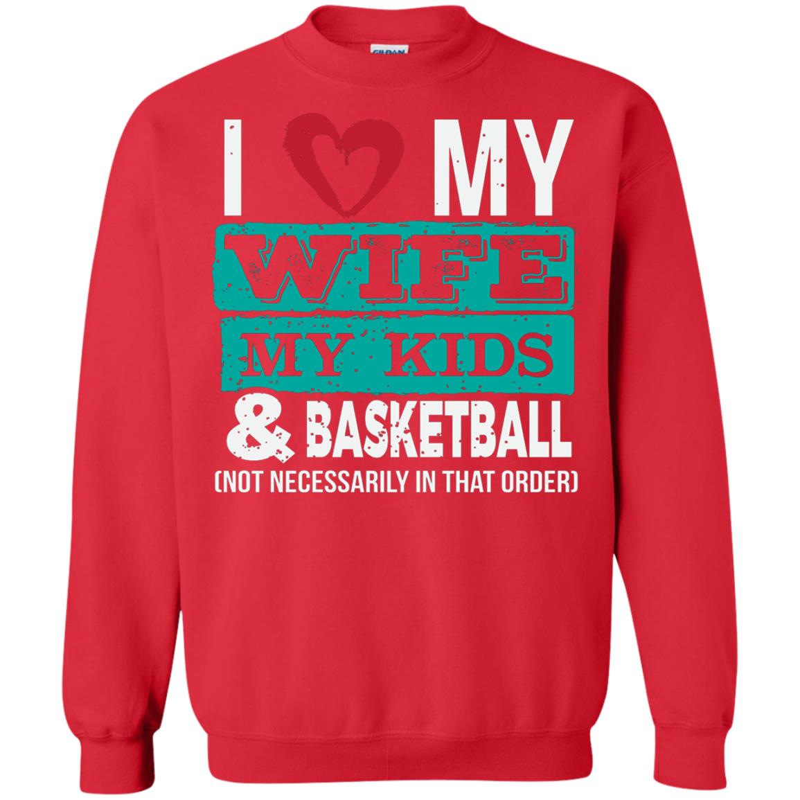 Basketball Daddy Tshirt I Love My Wife My Kids Red